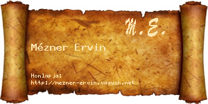 Mézner Ervin névjegykártya